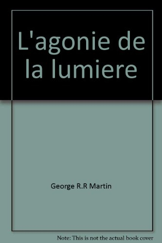 L'Agonie de la lumière