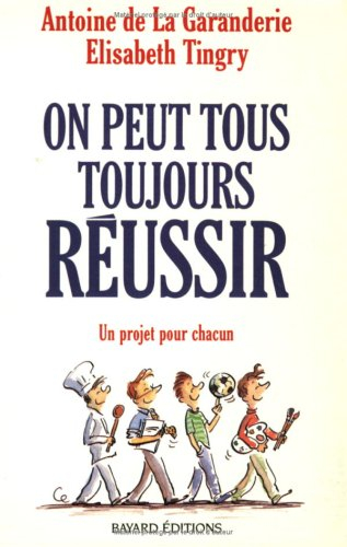 on peut tous toujours réussir