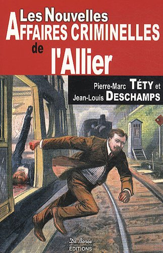 Les nouvelles affaires criminelles de l'Allier