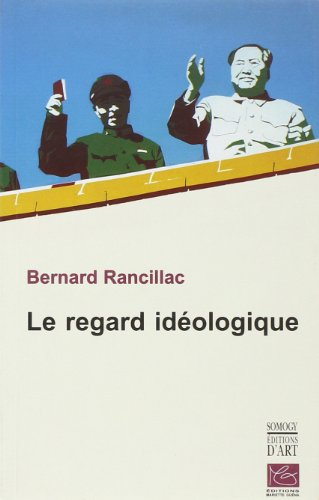 Le regard idéologique