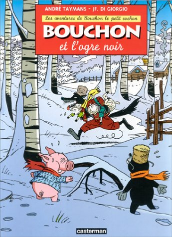 Bouchon le petit cochon. Bouchon contre l'ogre noir