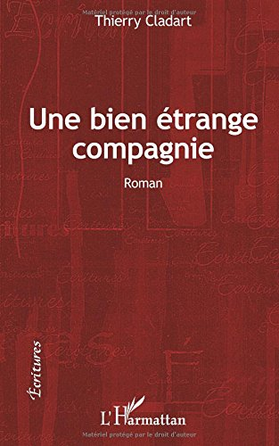 Une bien étrange compagnie
