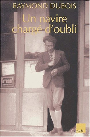 Un navire chargé d'oubli