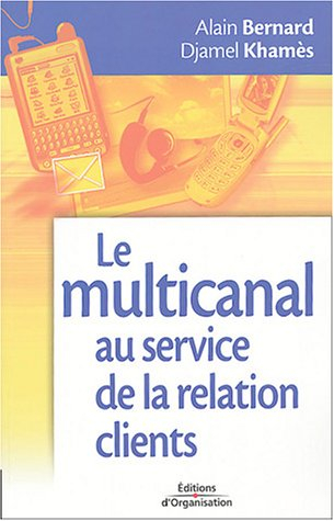 Le multicanal au service de la relation clients : tirer bénéfice des nouveaux outils de communicatio