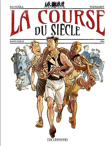 La course du siècle : Saint-Louis, 1904