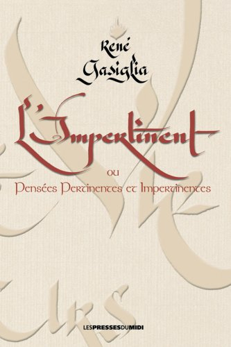 L'impertinent ou Pensées pertinentes et impertinentes