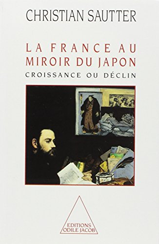 La France dans le miroir du Japon : la croissance ou le déclin