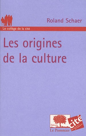 Les origines de la culture