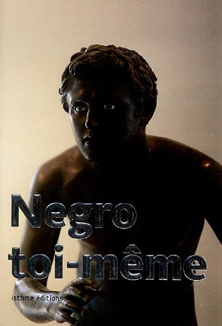 Négro toi-même
