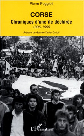 Corse : chroniques d'une île déchirée, 1996-1999