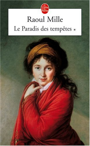 Le paradis des tempêtes. Vol. 1