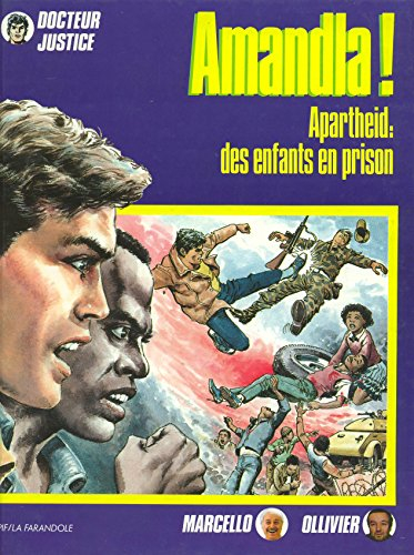 Docteur Justice, Amandla !