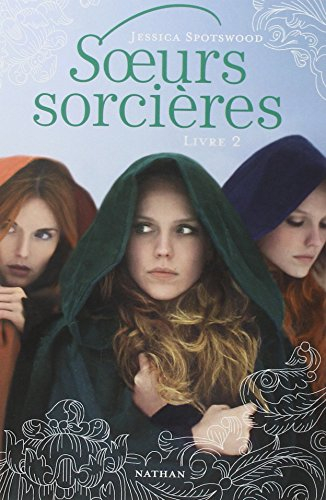 Soeurs sorcières. Vol. 2