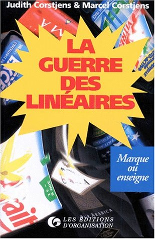 La guerre des linéaires : marque ou enseigne