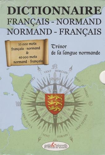 Trésor de la langue normande : dictionnaire français-normand, normand-français