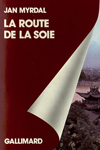 la route de la soie. voyage dans les provinces chinoises du nord
