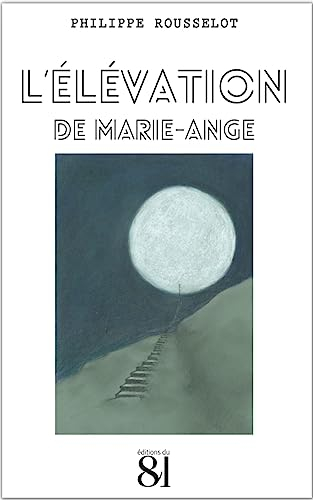 L'élévation de Marie-Ange