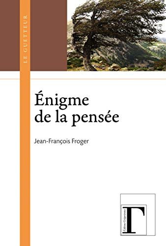 Enigme de la pensée
