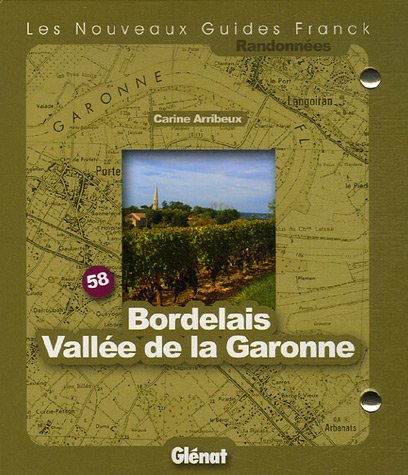 Bordelais, vallée de la Garonne