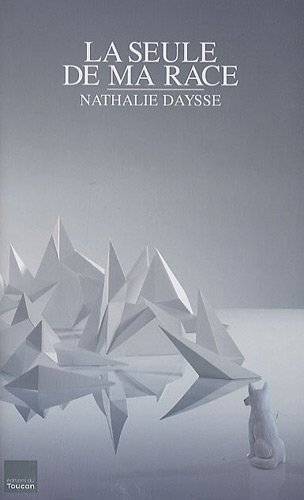 La seule de ma race