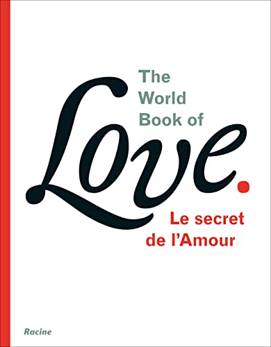 The world book of love : le secret de l'amour