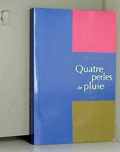 Quatre perles de pluie