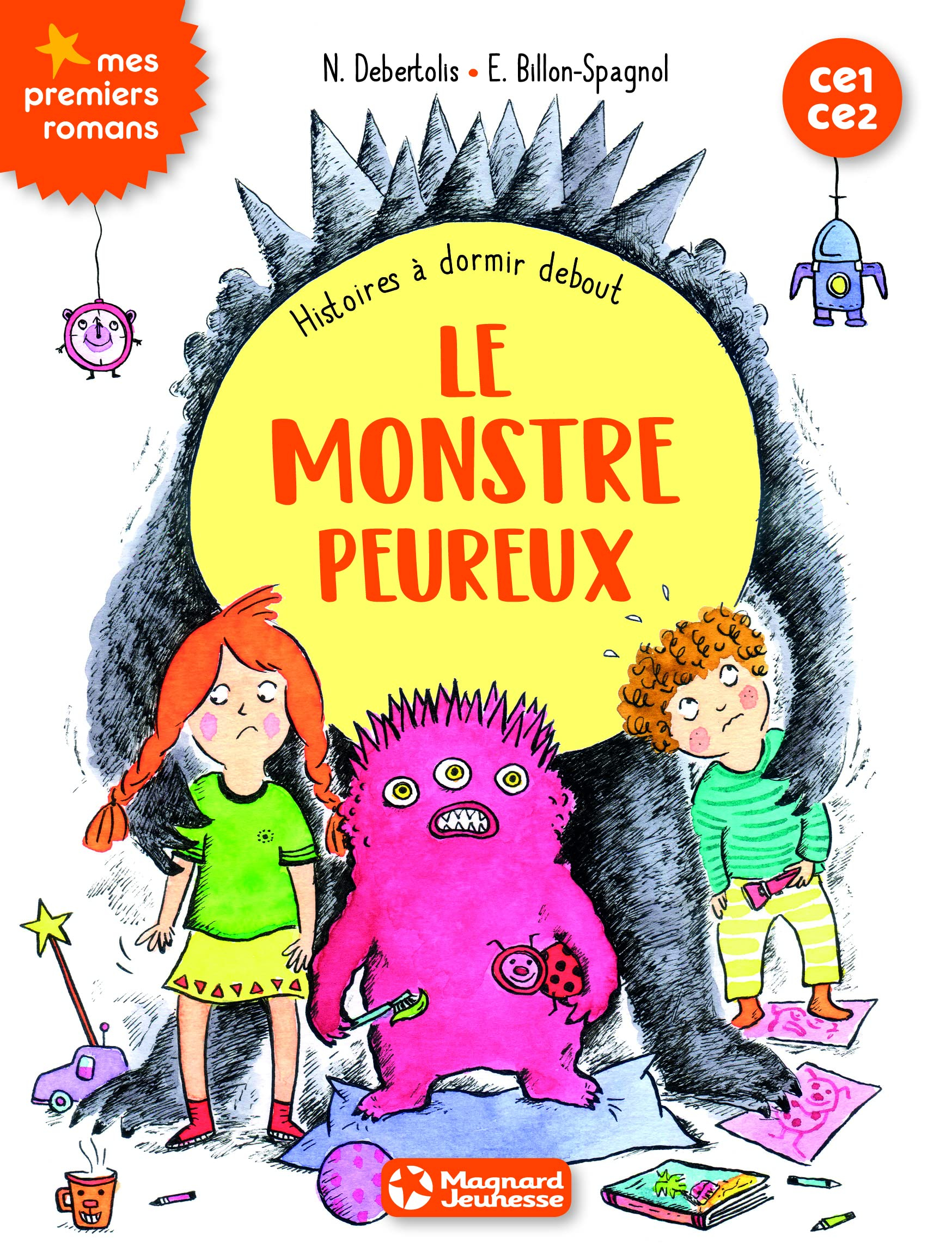 Histoires à dormir debout. Vol. 4. Le monstre peureux