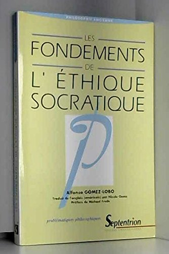 Les fondements de l'éthique socratique