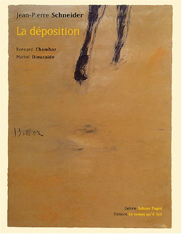 La déposition, Jean-Pierre Schneider