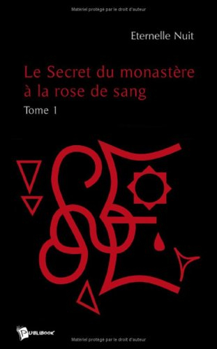 le secret du monastere a la rose de sang