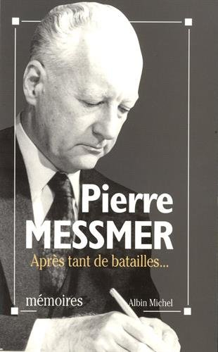 Après tant de batailles : mémoires