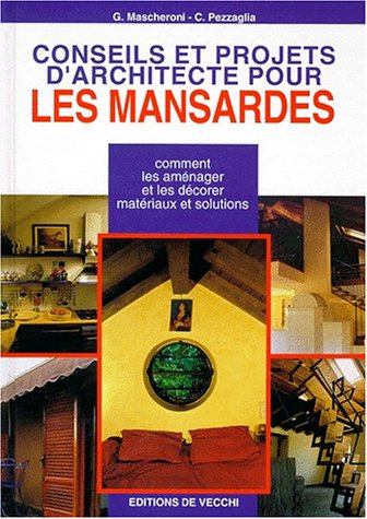 Conseils et projets d'architecture pour les mansardes
