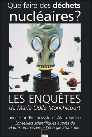 Que faire des déchets nucléaires ?