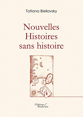 Nouvelles - histoires sans histoires