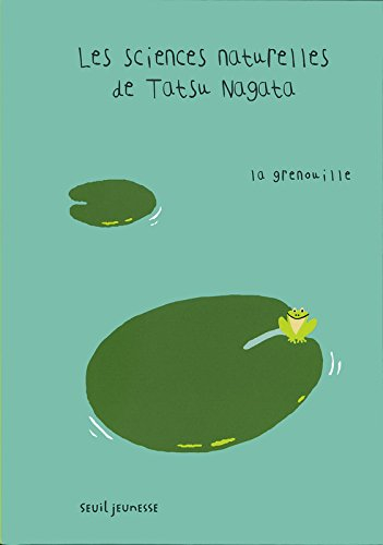 Les sciences naturelles de Tatsu Nagata. La grenouille