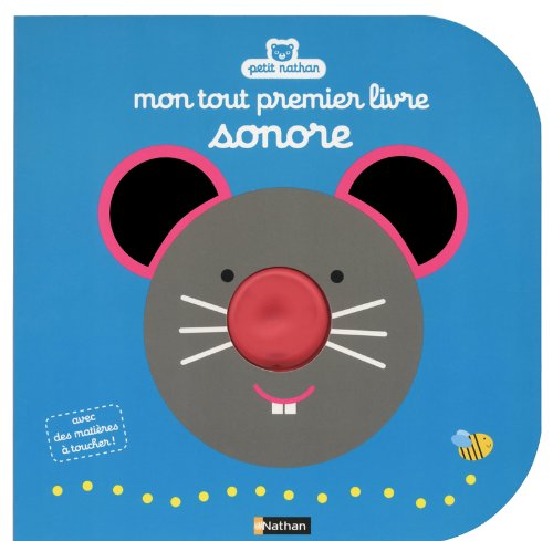 Mon tout premier livre sonore : avec des matières à toucher !