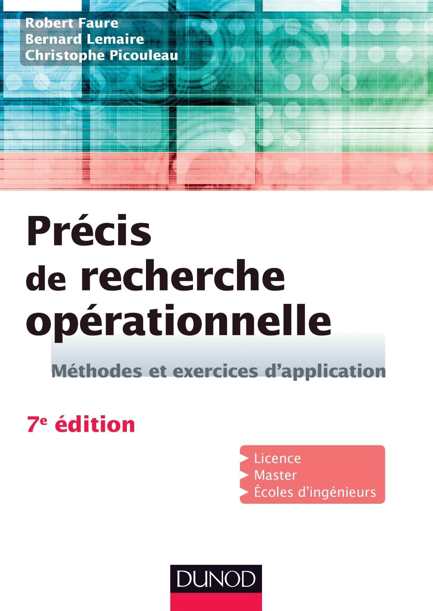 Précis de recherche opérationnelle : méthodes et exercices d'application