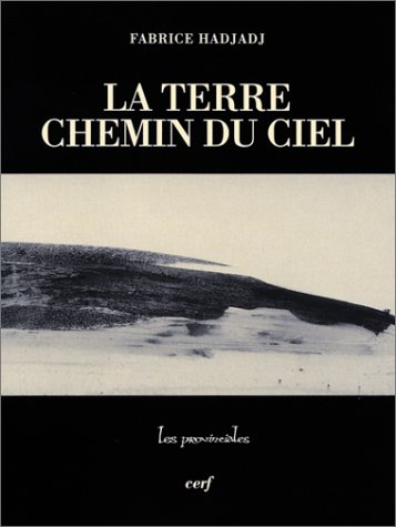 La terre chemin du ciel