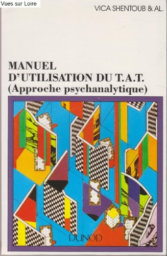 manuel d'utilisation du tat : approche psychanalytique