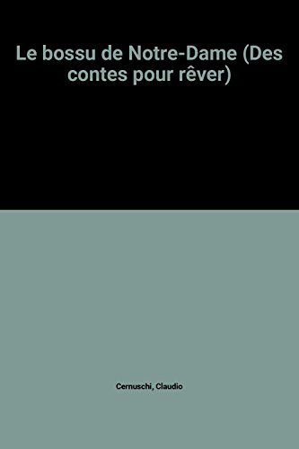 le bossu de notre-dame (des contes pour rêver)