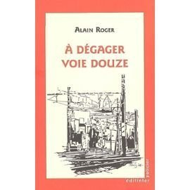 A dégager voie douze