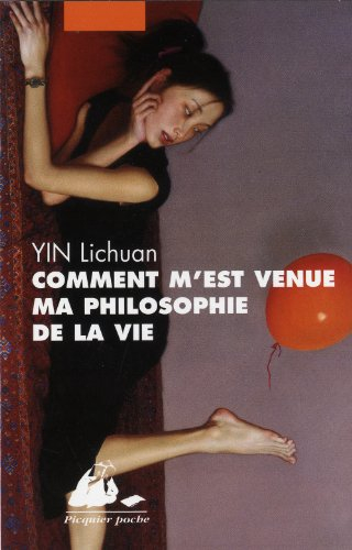 Comment m'est venue ma philosophie de la vie