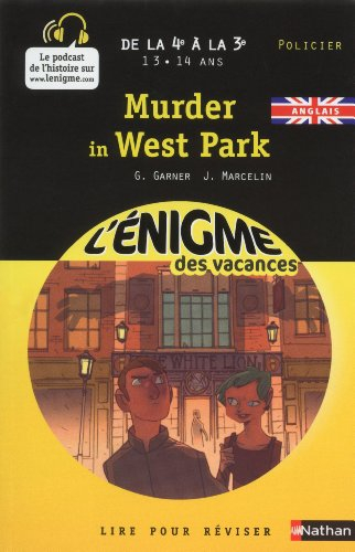 Murder in West Park : de la 4e à la 3e, 13-14 ans