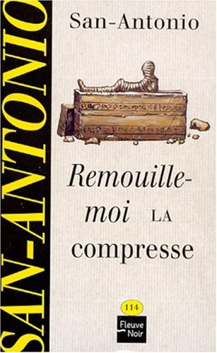 remouille-moi la compresse