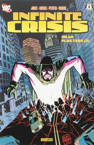 Infinite crisis : prélude. Vol. 5-2. Un an plus tard