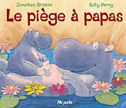 Le piège à papas