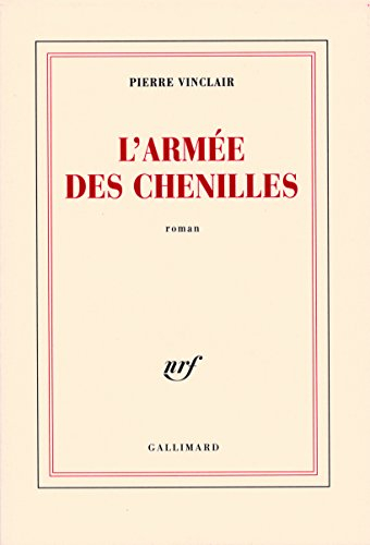 L'armée des chenilles