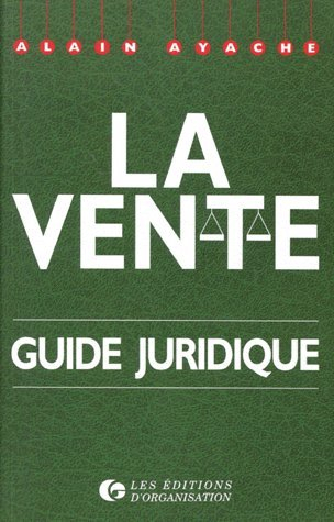 La vente : guide juridique