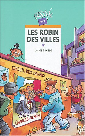 Les Robin des villes