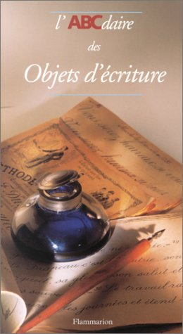 ABCdaire des objets d'écriture